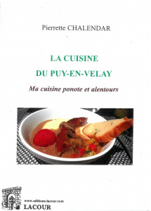 achat-livre-la_cuisine_du_puy-en-velay-pierrette_chalendar-ma_cuisine_ponote_et_alentours-haute-loire-lacour