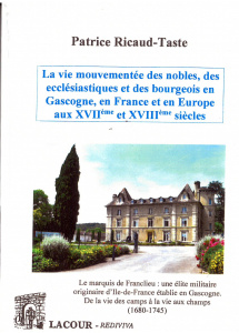 achat-livre-la_vie_mouvemente_des_nobles_des_ecclsiastiques_et_des_bourgeois_en_gascogne_en_france_et_en_europe_aux_xviime_et_xviiime_sicles-patrice-ricaud-taste-lacour-oll