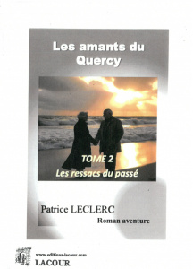 achat-livre-les_amants_du_quercy-tome_2-les_ressacs_du_pass-patrice_leclerc-roman_aventure-ditions_lacour-oll