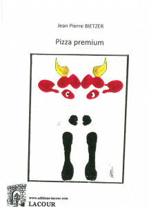 achat-livre-pizza_premium-jean-pierre_bietzer-roman-meuse-lacour-oll