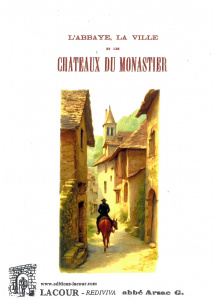 achat-livre-labbaye_la_ville_et_les_chateaux_du_monastier-abb_arsac_g_-haute-loire-stevenson-lacour-oll
