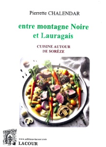 achat-livre-entre_montagne_noire_et_lauragais-pierrette_chalendar-tarn-haute-garonne-lacour-oll