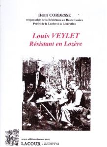 achat-livre-louis_veylet-rsistant_en_lozre-henri_cordesse-libration-ditions-lacour-oll