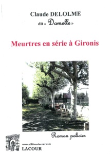 achat-livre-meurtres_en_srie__gironis-claude_delolme-roman_policier-ditions_lacour-oll-nimes
