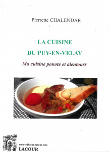 achat-livre-la_cuisine_du_puy-en-velay-pierrette_chalendar-ma_cuisine_ponote_et_alentours-haute-loire-lacour