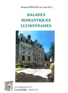 livre-balades_romantiques_luchonnaises-jacques_bergeon-laure_peli-haute-garonne-editions_lacour-oll