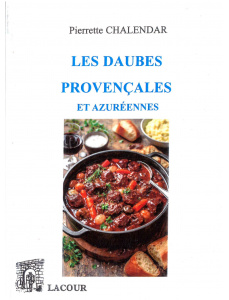 achat-livre-les_daubes_provenales_et_azurennes-pierrette_chalendar-alpes-maritimes-provence-recettes-lacour-oll-nimes