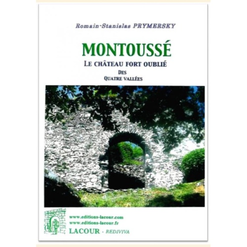 1395493984_livre.lacour.montousse.le.chateau.fort.oublie.des.4.vallees.hautes.pyrenees