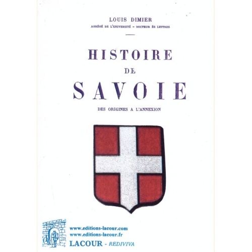 1395683310_livre.lacour.histoire.de.savoie.louis.dimier