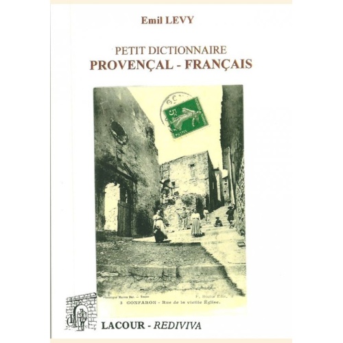 1397314298_livre.lacour.nimes.petit.dictionnaire.provencal.francais.emil.levy