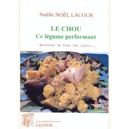 1402489979_le.chou.ce.legume.performant.noelle.noel.lacour.recettes.de.cuisine.editions.lacour.olle.nimes