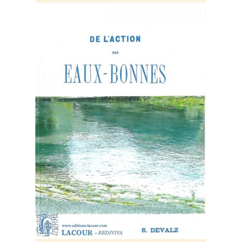 1405756317_de.l.action.des.eaux.bonnes.s.devalz.reedition.reprint.editions.lacour.olle.1865