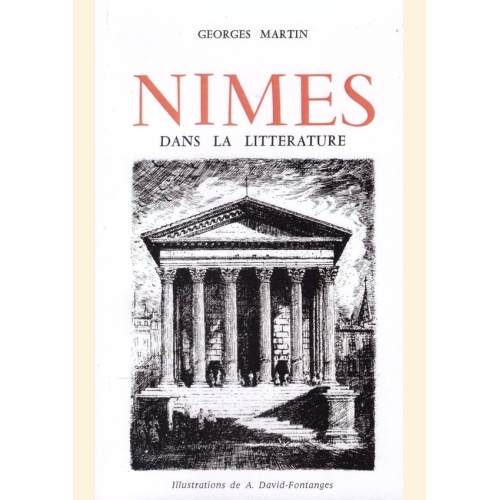 1408725683_nimes.dans.la.litterature.georges.martin.reedition.de.1972.editions.lacour.olle