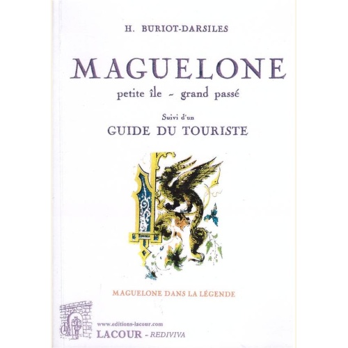 1411924641_livre.maguelone.petite.ile.grand.passe.h.buriot.darsiles.editions.lacour.olle