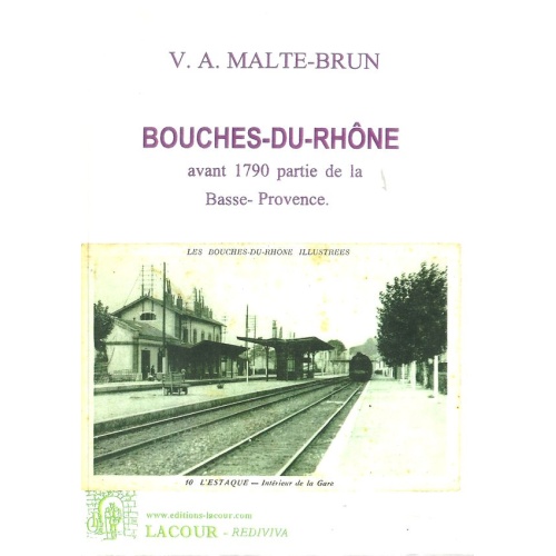 1413210474_livre.bouches.du.rhone.malte.brun.editions.lacour.olle