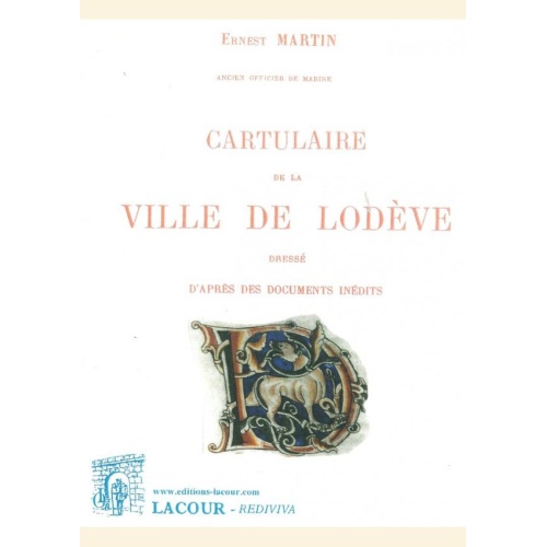 1413214483_livre.cartulaire.de.la.ville.de.lodeve.ernest.martin.herault.editions.lacour.olle