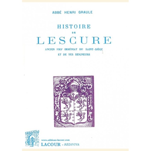 1414241019_livre.histoire.de.lescure.abbe.henri.graule.tarn.editions.lacour.olle