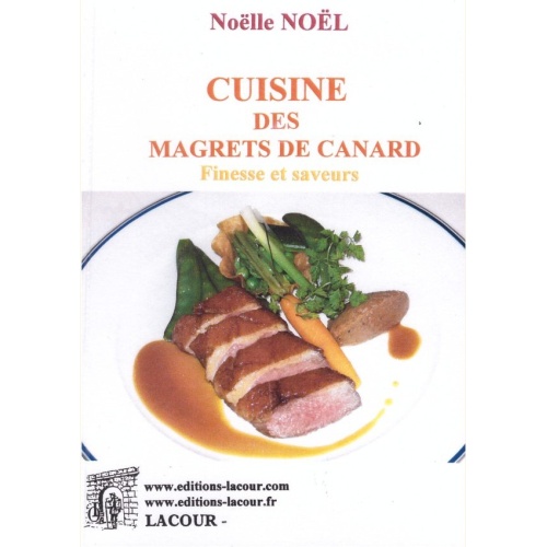 1414679773_livre.la.cuisine.des.magrets.de.canard.noel.noelle.editions.lacour.olle