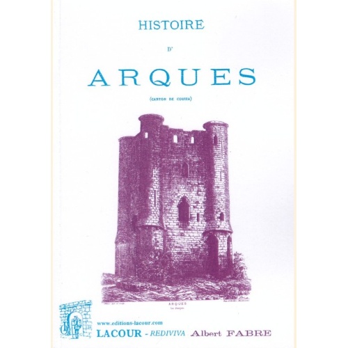 1416764067_livre.histoire.d.arques.albert.fabre.1885.editions.lacour.olle