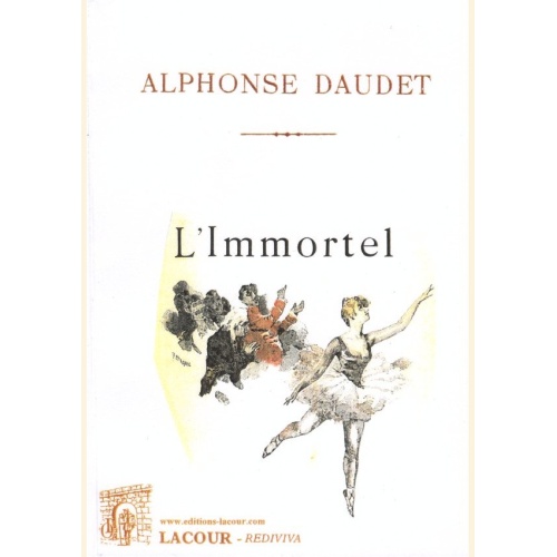 1416998895_livre.l.immortel.alphonse.daudet.editions.lacour.olle