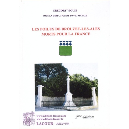 1419600050_livre.les.poilus.de.brouzet.les.ales.morts.pour.la.france.gregory.viguie.editions.lacour.olle