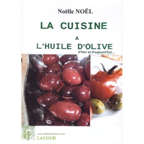 1419605526_livre.la.cuisine.a.l.huile.d.olive.noelle.noel.lacour.editions.lacour.olle