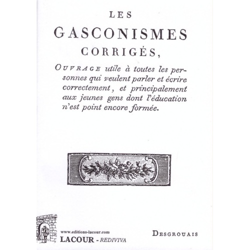1419613019_livre.les.gasconismes.corriges.desgrouais.gascogne.editions.lacour.olle
