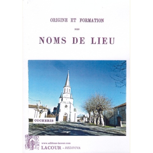 1421410696_livre.origine.et.formation.des.noms.de.lieu.hippolyte.cocheris.editions.lacour.olle