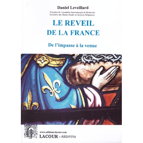 1423580992_livre.le.reveil.de.la.france.daniel.leveillard.rois.de.france.editions.lacour.olle