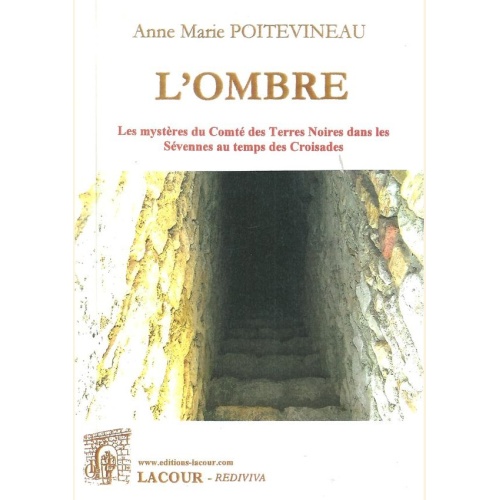 1425738973_livre.l.ombre.anne.marie.poitevineau.roman.cevennes.editions.lacour.olle