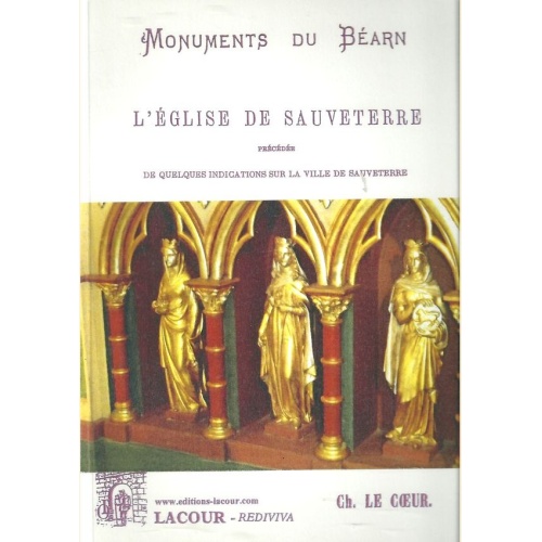 1425740651_livre.l.eglise.de.sauveterre.ch.le.coeur.monuments.du.bearn.editions.lacour.olle