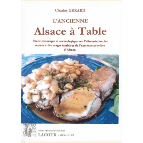 1425891539_livre.l.ancienne.alsace.a.table.charles.gerard.recettes.de.cuisine.editions.lacour.olle