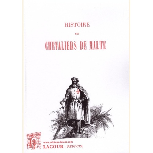 1427390296_livre.histoire.des.chevaliers.de.malte.editions.lacour.olle