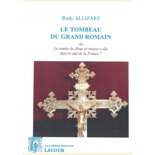 1427473027_livre.le.tombeau.du.grand.romain.rudy.allizrt.editions.lacour.olle