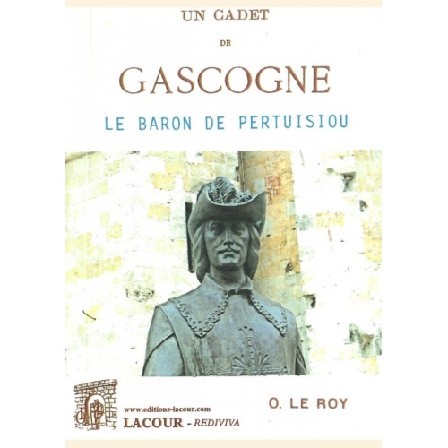 1427474591_livre.un.cadet.de.gascogne.o.le.roy.editions.lacour.olle