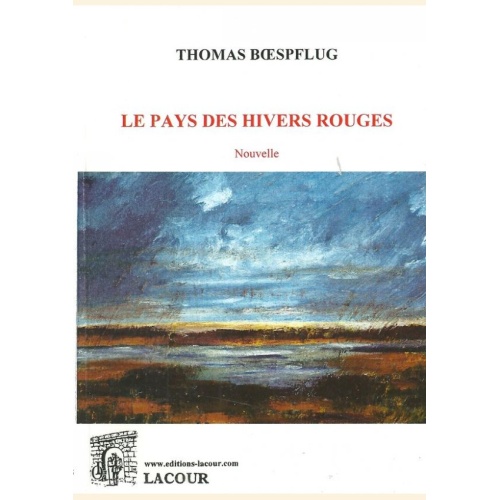 1428068807_livre.le.pays.des.hivers.rouges.thomas.boespflug.nouvelle.editions.lacour.olle