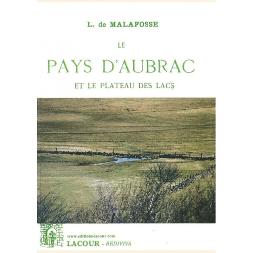 1429715666_livre.le.pays.d.aubrac.le.plateau.des.lacs.l.de.malafosse.lozere.editions.lacour.olle