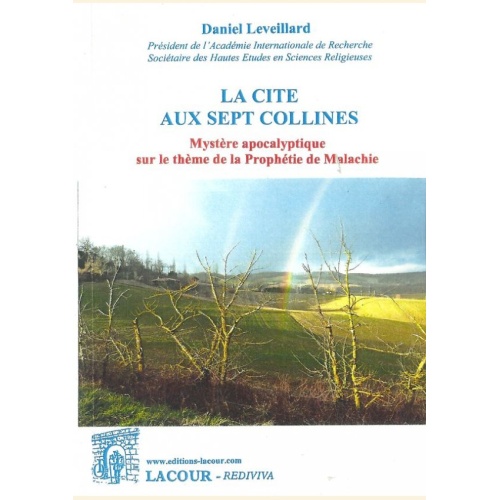 1429718880_livre.la.cite.aux.sept.collines.daniel.leveillard.roman.editions.lacour.olle