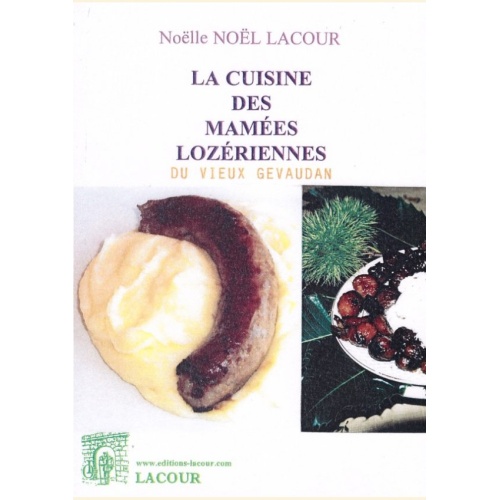 1431873888_livre.la.cuisine.des.mamees.lozeriennes.du.vieux.gevaudan.noelle.noel.lacour.editions.lacour.olle