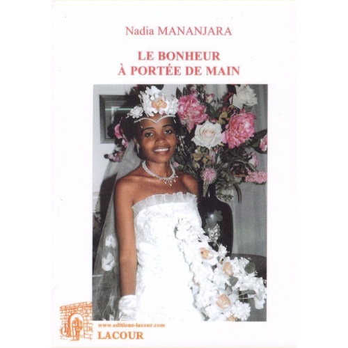 1431882519_livre.le.bonheur.a.portee.de.main.nadia.mananjara.roman.editions.lacour.olle