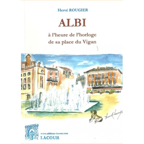 1435413533_livre.albi.herve.rougier.editions.lacour.olle