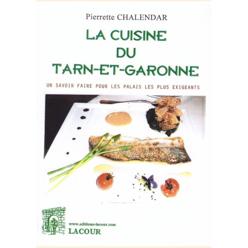 1441267778_livre.la.cuisine.du.tarn.et.garonne.pierrette.chalendar.editions.lacour.olle