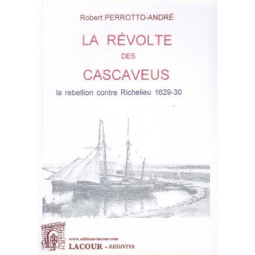 1441619059_livre.la.revolte.des.cascaveus.robert.perrotto.andre.editions.lacour.olle