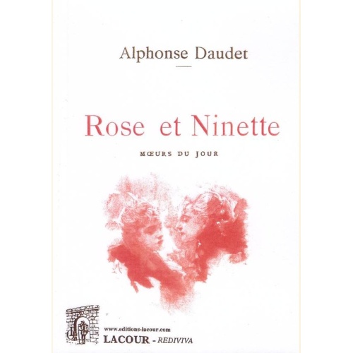 1442504602_livre.rose.et.ninette.alphonse.daudet.nimes.editions.lacour.olle