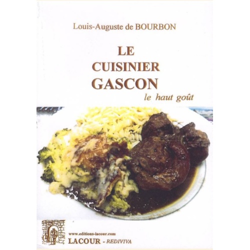 1443688862_livre.le.cuisinier.gascon.recettes.de.cuisine.louis.auguste.de.bourbon.editions.lacour.olle