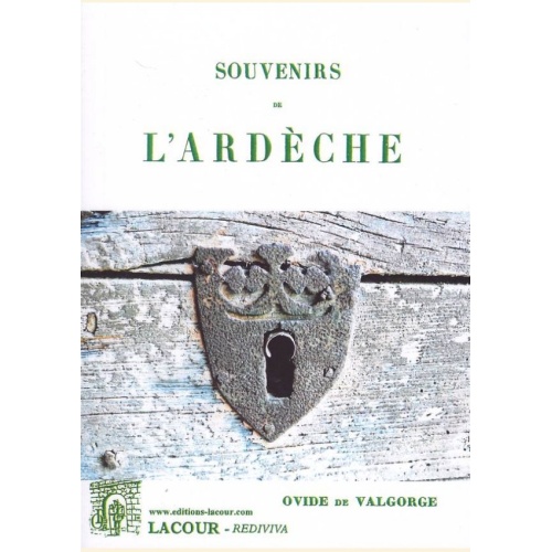 1443693053_livre.souvenirs.de.l.ardeche.tome.2.ardeche.editions.lacour.olle