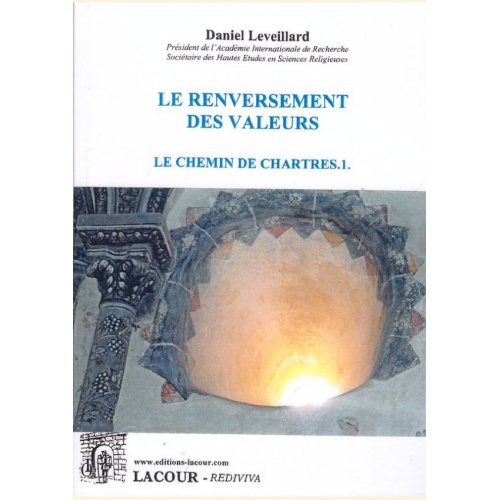 1446466802_livre.le.renversement.des.valeurs.daniel.leveillard.editions.lacour.olle