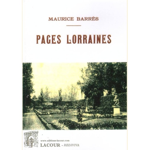 1446542344_livre.pages.lorraines.maurice.barres.editions.lacour.olle