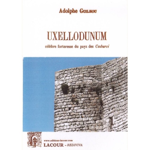 1448820297_livre.uxellodunum.adolphe.guilhou.lot.editions.lacour.olle