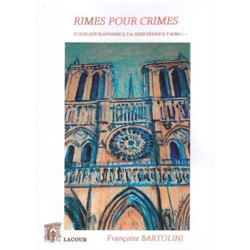 1452526652_livre.rimes.pour.crimes.francoise.bartolini.romans.editions.lacour.olle